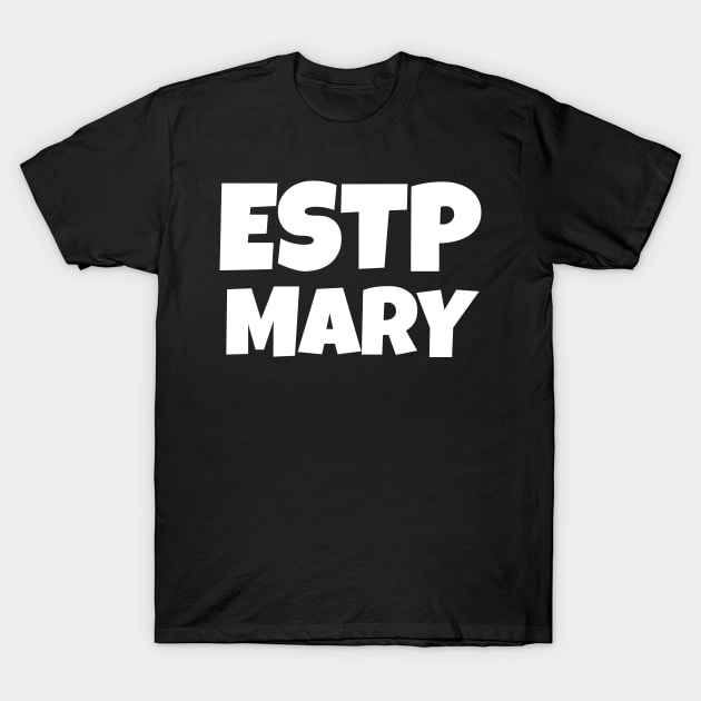 Personalized ESTP Personality type T-Shirt by WorkMemes